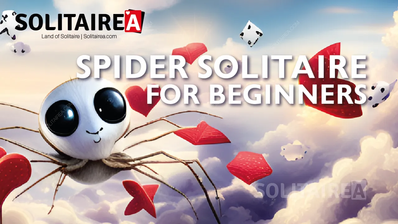 Tìm hiểu cách chơi Spider Solitaire khi mới bắt đầu